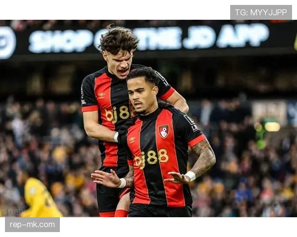 伯恩茅斯樱桃甜蜜状态回暖，强势反弹引球迷期待