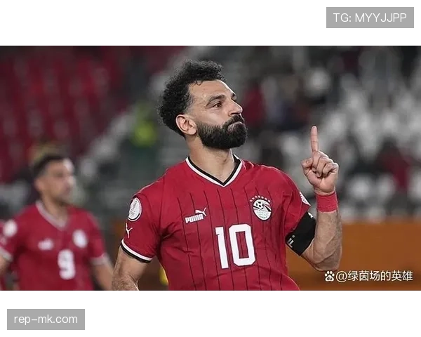 2026世界杯埃及队阵容预测：萨拉赫领衔法老军团能否突破历史最佳战绩